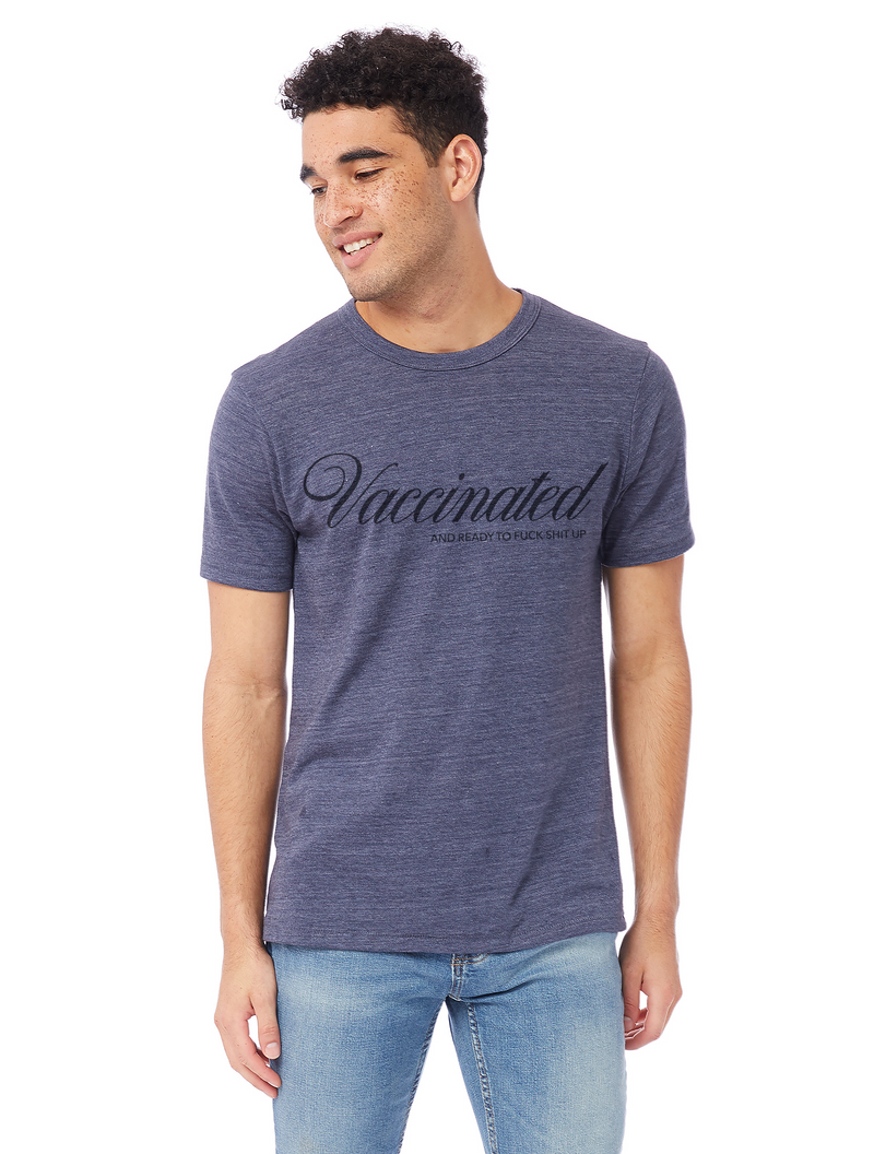 Vaccinated (explicit) T-Shirt